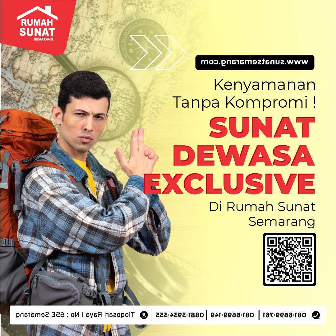 Klinik Sunat Rumah Sunat Semarang: Solusi Sunat Dewasa dengan Metode Canggih dan Pelayanan Khusus