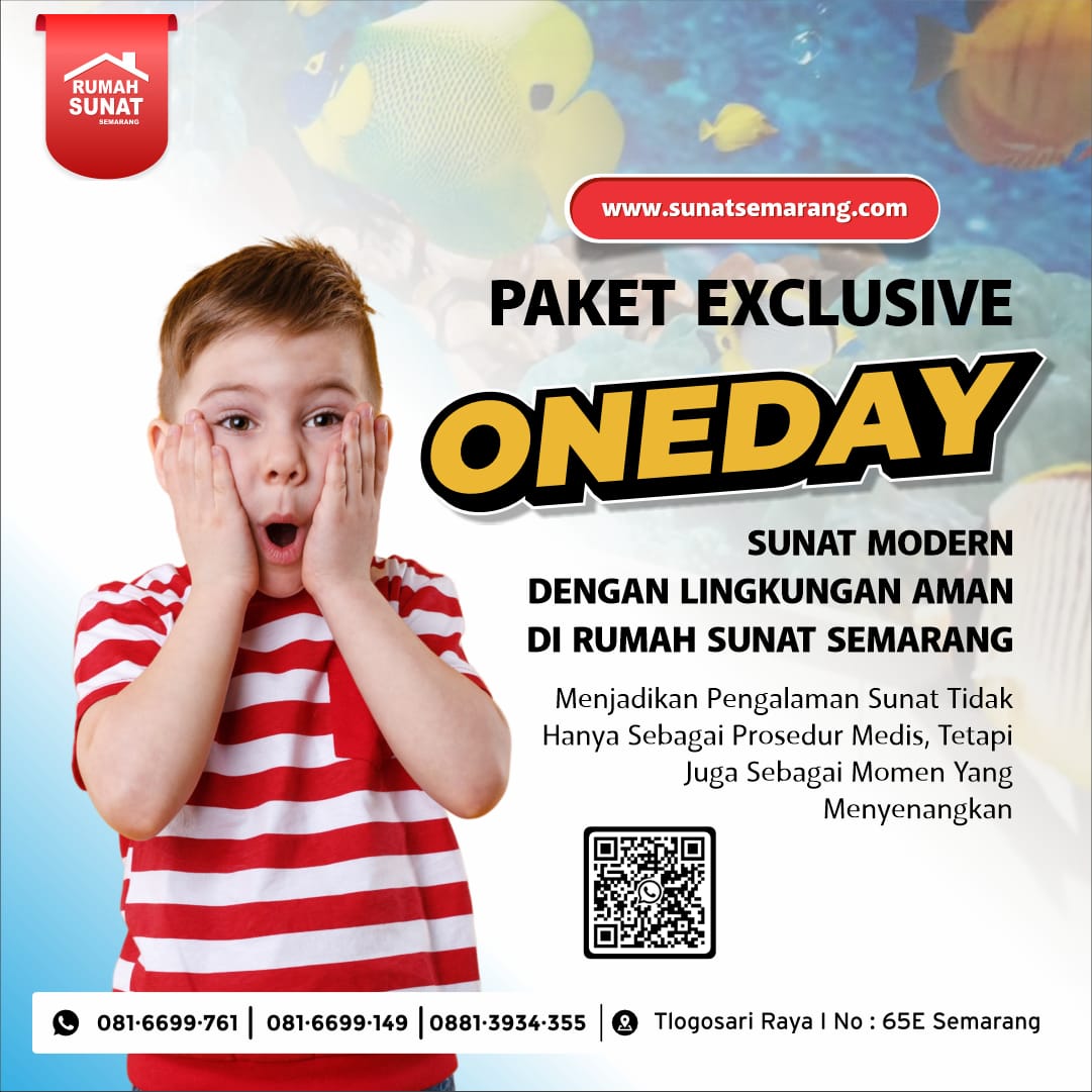 Sunat Anak Lem Sunat Anak Lem : Paket Exclusive Oneday Dengan Lingkungan Aman di Rumah Sunat Semarang - 081 6699 761