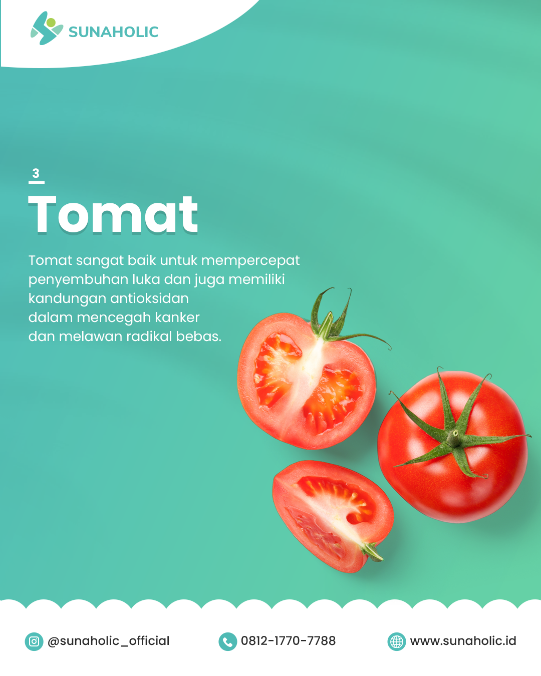 Sunaholic : Fakta Menarik Tentang Tomat Yang Dapat Mempercepat Kesembuhan Luka Sunat - 0812 1770 7788