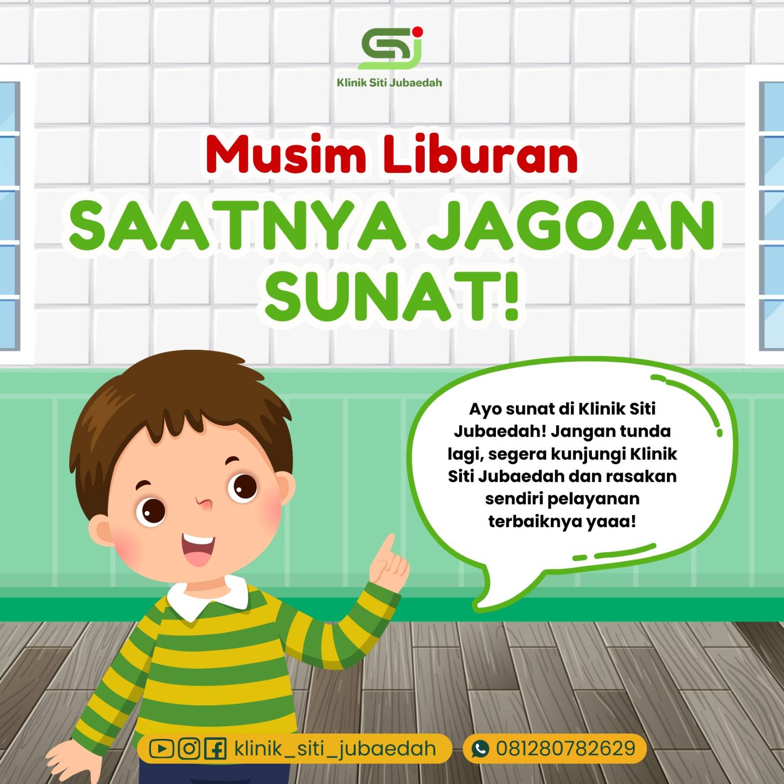 Liburan Sekolah: Rekomendasi Sunat Nyaman dan Aman di Tangerang bersama Klinik Siti Jubaedah