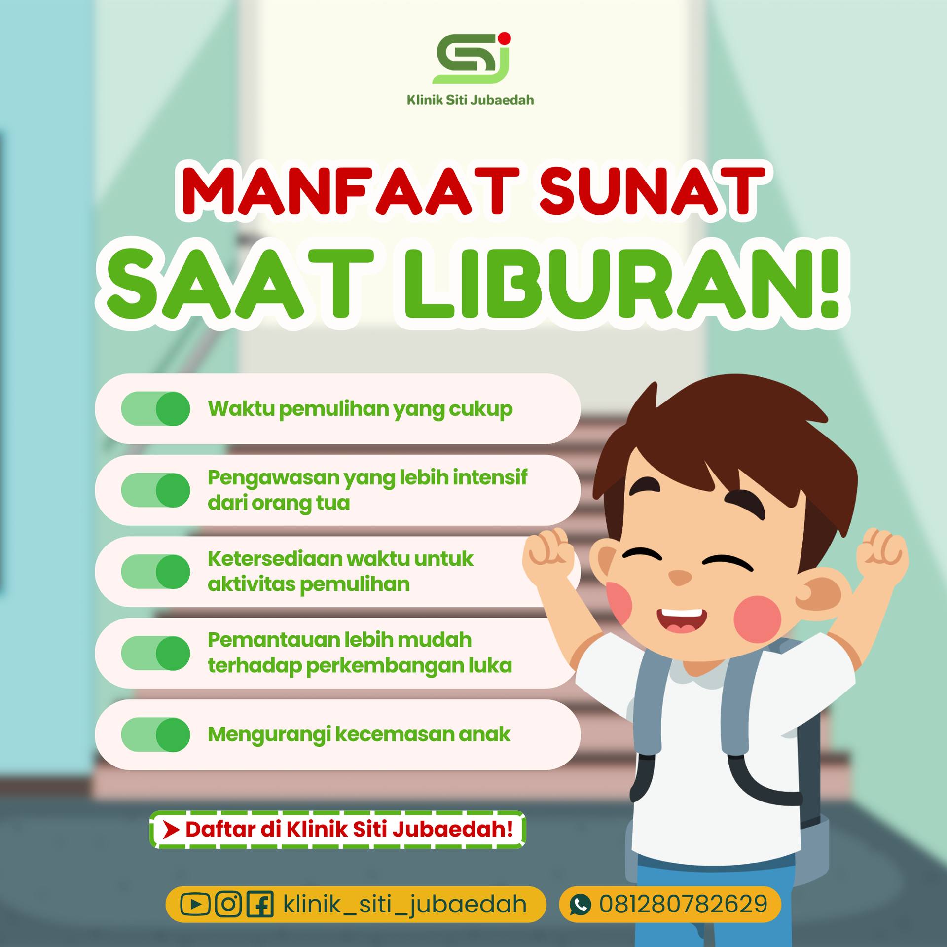 Liburan Sekolah Makin Bermakna: Sunat Anak di Tangerang dengan Metode Modern dan Aman bersama Klinik Siti Jubaedah