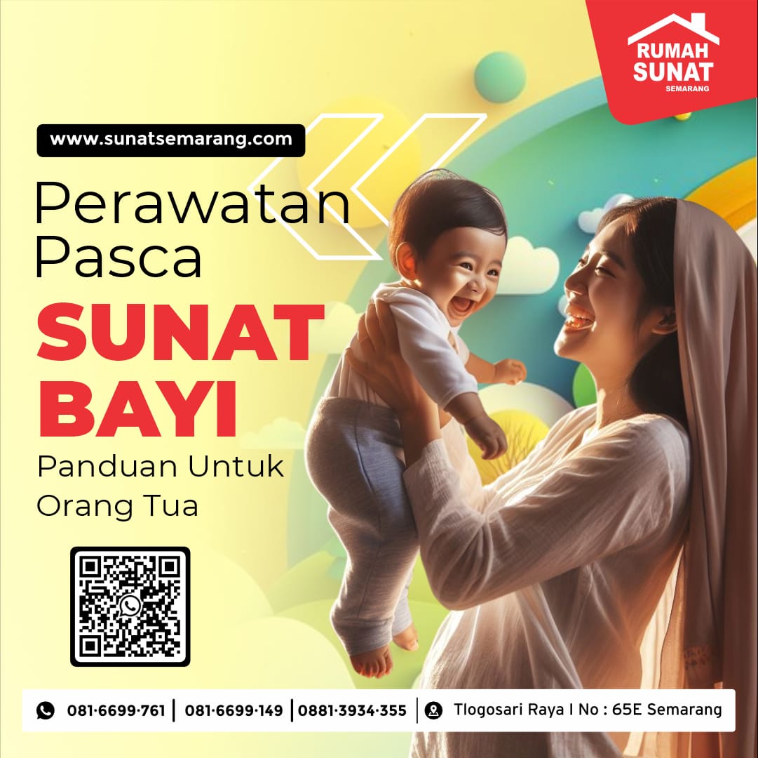 Sunat Bayi di Semarang: Kapan Waktu yang Tepat dan Mengapa Rumah Sunat Semarang? – 081 6699 761
