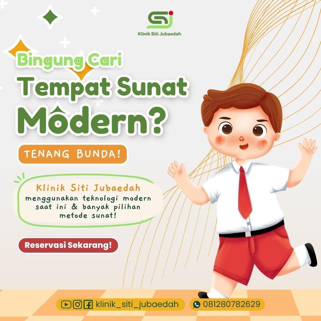 Kapan Waktu Terbaik Sunat Anak? Panduan Praktis untuk Orang Tua dari Klinik Siti Jubaedah Tangerang