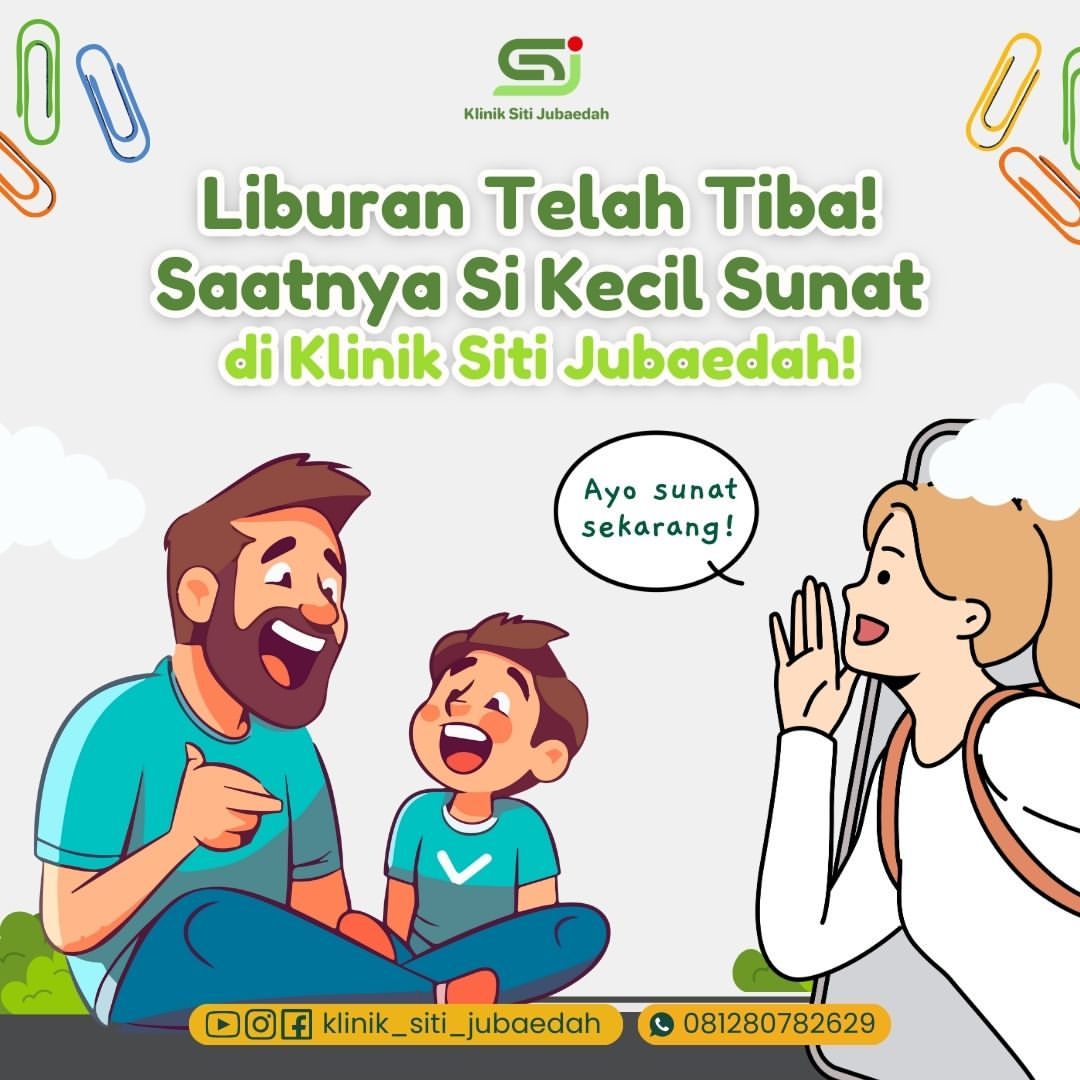 Sunat Nyaman dan Aman di Klinik Siti Jubaedah Tangerang Selama Liburan Sekolah