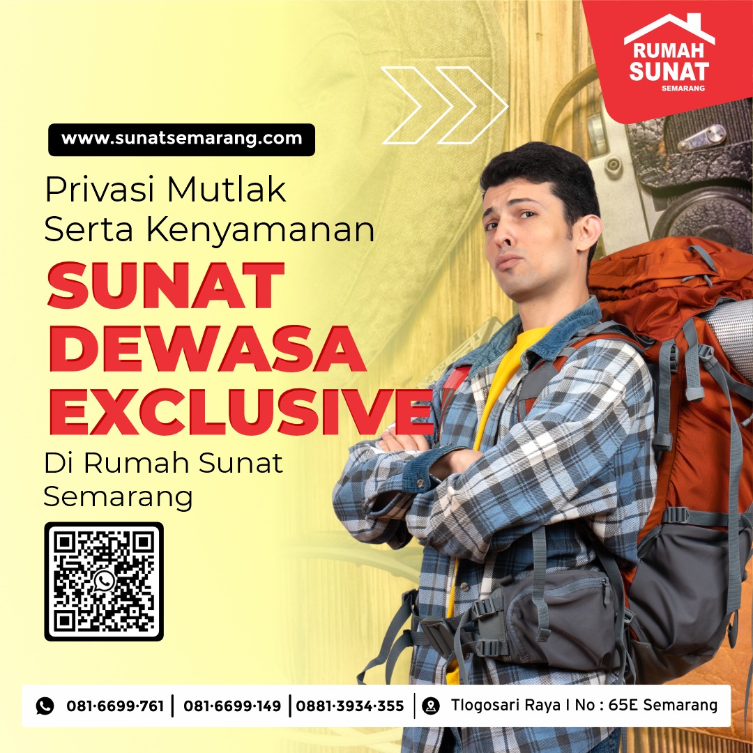 Kapan Waktu yang Tepat untuk Sunat Dewasa? Panduan Lengkap dari Klinik Rumah Sunat Semarang – 081 6699 761