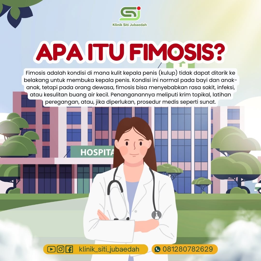 Bebas Fimosis dengan Metode Modern: Pilihan Tepat di Klinik Siti Jubaedah Tangerang