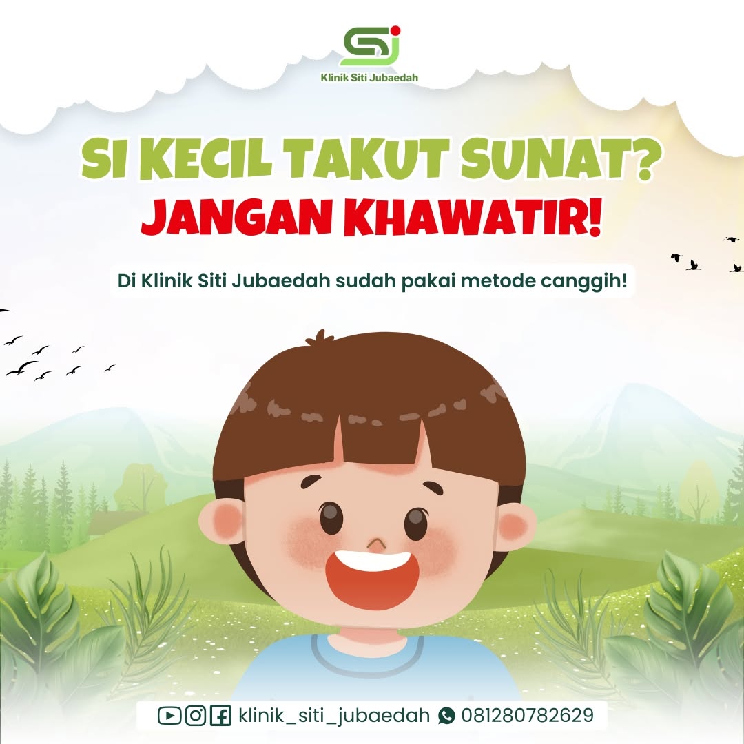 Sunat Aman & Nyaman untuk Anak Istimewa di Tangerang Bersama Klinik Siti Jubaedah