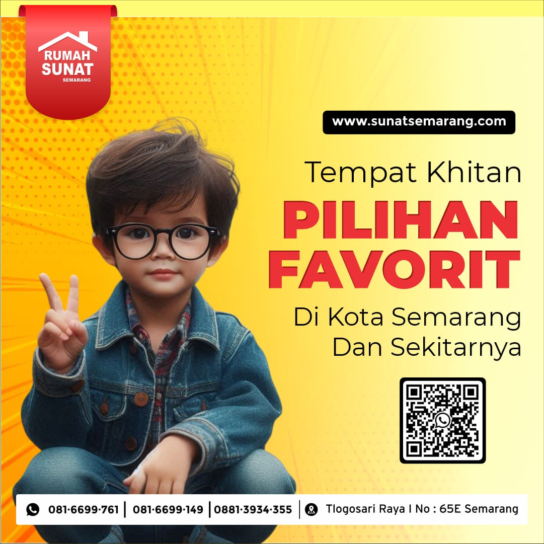 Sunat Modern yang Aman & Nyaman di Semarang: Rumah Sunat Semarang Solusinya!