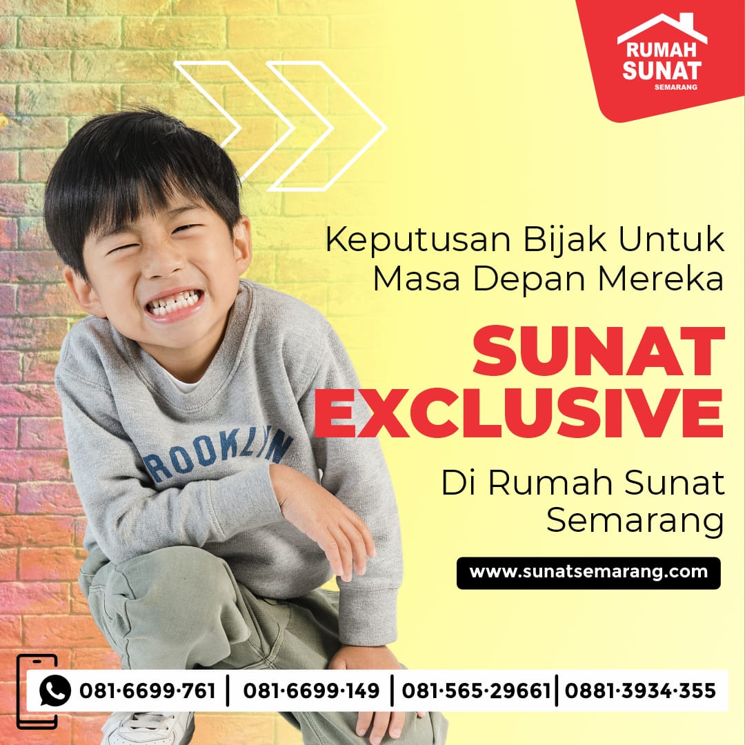 Sunat Modern Adalah Jalan Terbaik: Yuk Sunat Modern di Rumah Sunat Semarang