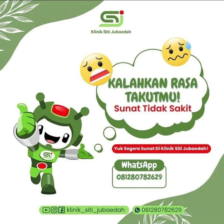 Kalahkan Rasa Takutmu, Sunat Tidak Sakit: Pengalaman Nyaman di Klinik Siti Jubaedah Tangerang