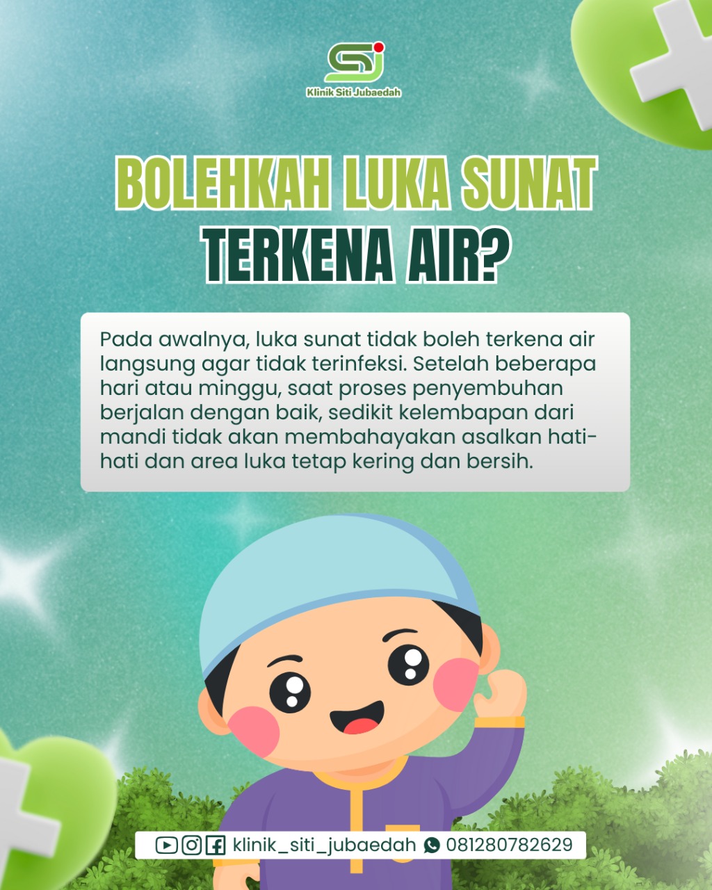 Panduan Perawatan Pasca Khitan: Bolehkah Luka Sunat Terkena Air?