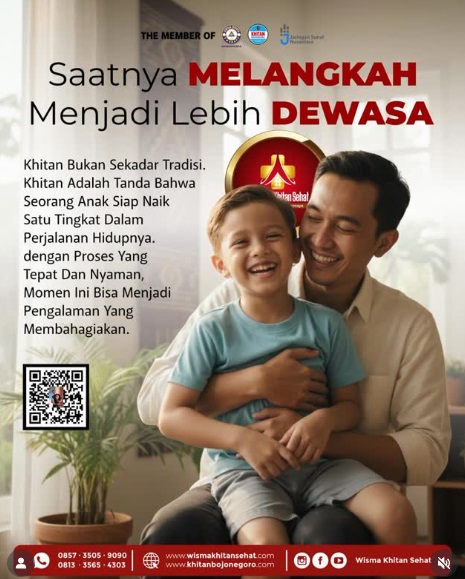 Saatnya Melangkah Menjadi Lebih Dewasa, Pengalaman Sunat Nyaman di Klinik Wisma Khitan Sehat Bojonegoro